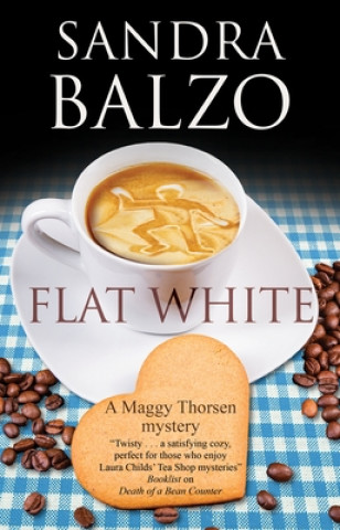 Könyv Flat White SANDRA BALZO