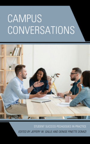 Knjiga Campus Conversations Jeffery W. Galle