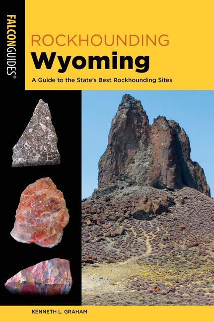 Kniha Rockhounding Wyoming Kenneth Graham