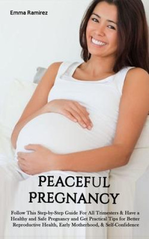 Книга Peaceful Pregnancy 