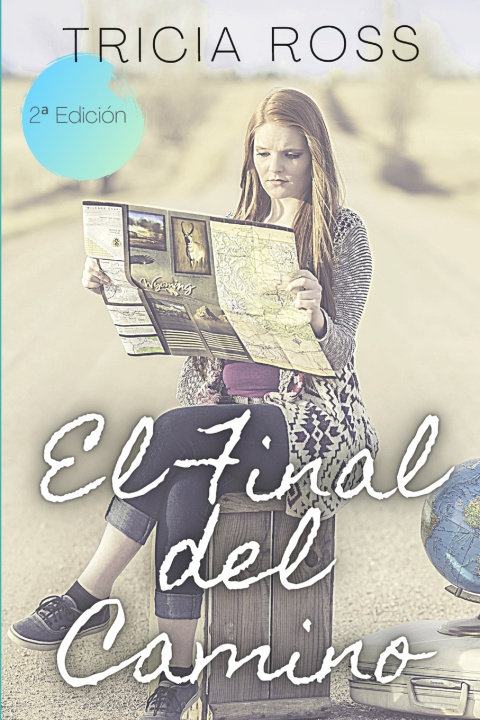 Knjiga final del camino TRICIA ROSS