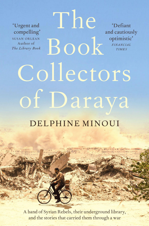 Könyv Book Collectors of Daraya Delphine Minoui