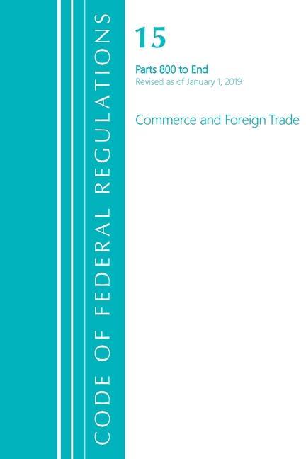 Knjiga Code of Federal Regulations, Title 15 Commerce and Foreign Trade 1-299, Revised as of January 1, 2021 Office of the Federal Register (U.S.)