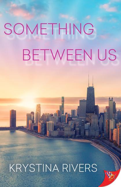 Knjiga Something Between Us Krystina Rivers