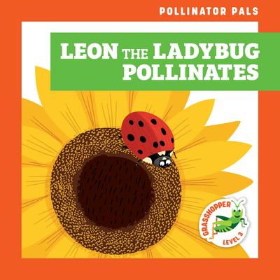 Kniha Leon the Ladybug Pollinates Dean Gray