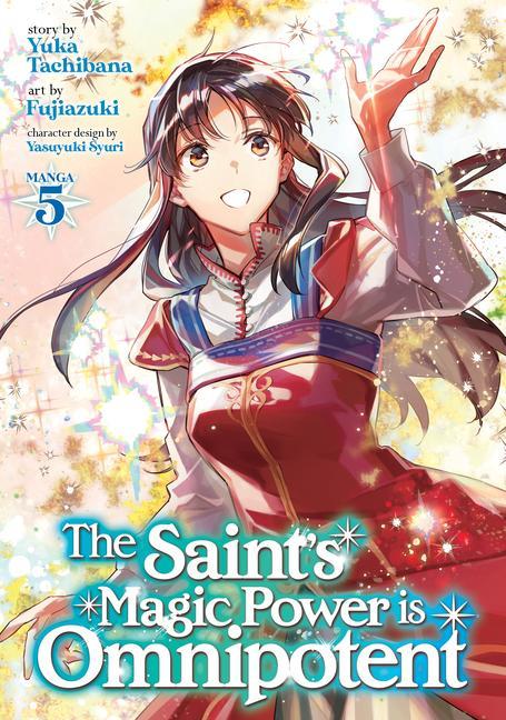 Carte Saint's Magic Power is Omnipotent (Manga) Vol. 5 Syuri Yasuyuki