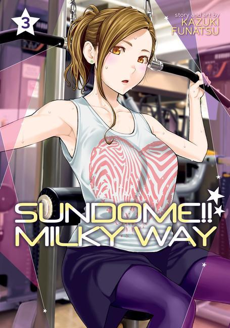 Книга Sundome!! Milky Way Vol. 3 