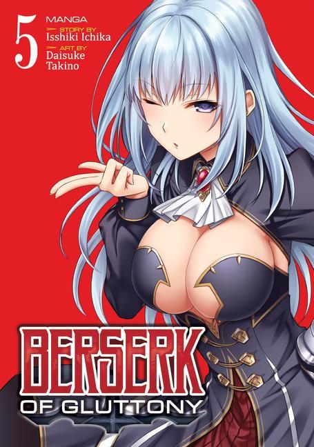 Carte Berserk of Gluttony (Manga) Vol. 5 Daisuke Takino