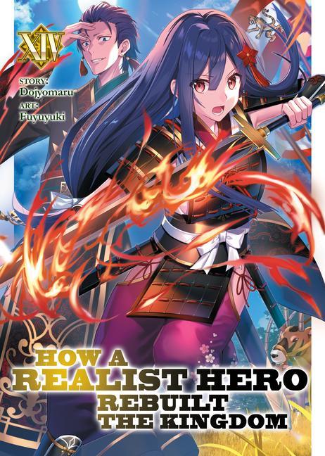 Книга How a Realist Hero Rebuilt the Kingdom (Light Novel) Vol. 14 Fuyuyuki