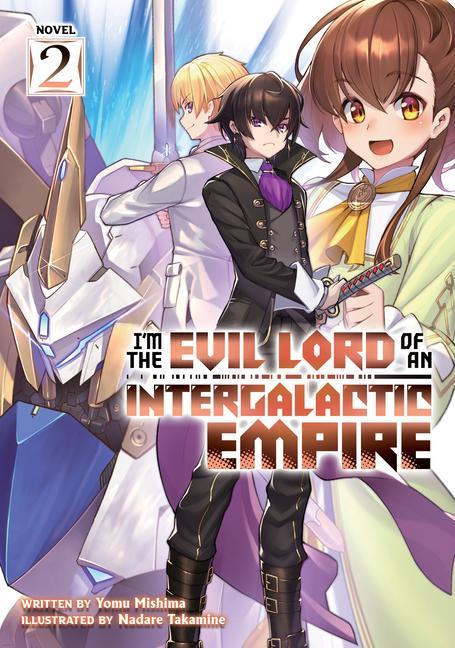 Carte I'm the Evil Lord of an Intergalactic Empire! (Light Novel) Vol. 2 Takamine Nadare
