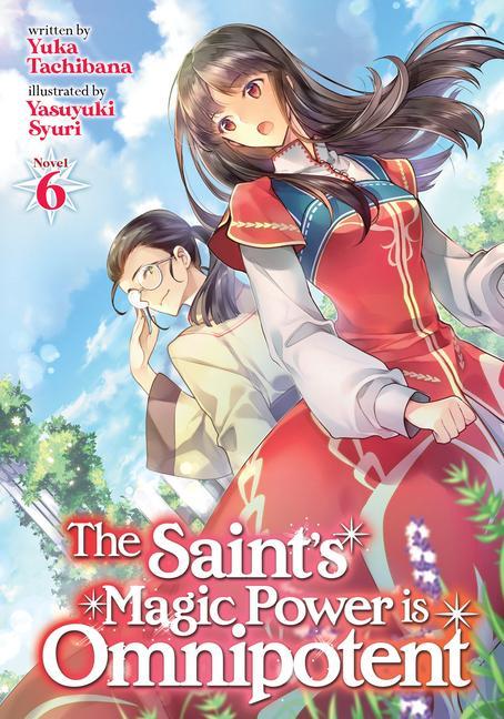 Book Saint's Magic Power is Omnipotent (Light Novel) Vol. 6 Yasuyuki Syuri