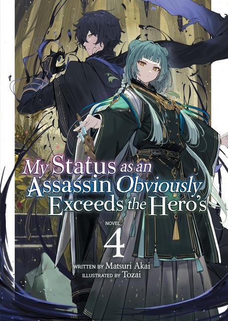 Carte My Status as an Assassin Obviously Exceeds the Hero's (Light Novel) Vol. 4 Tozai