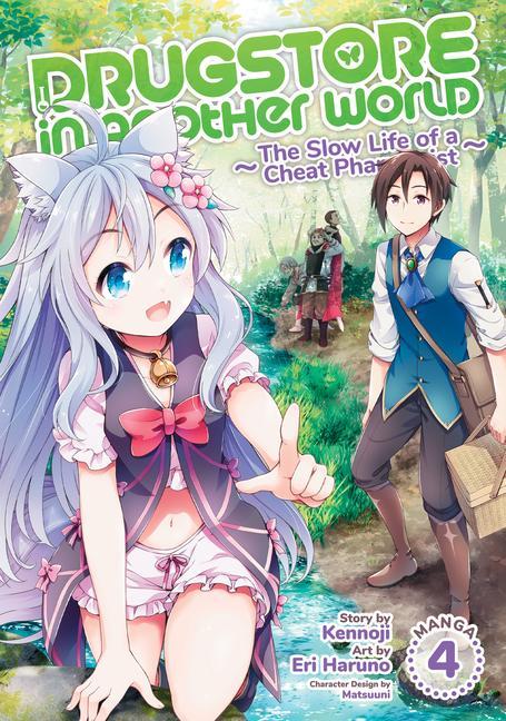 Kniha Drugstore in Another World: The Slow Life of a Cheat Pharmacist (Manga) Vol. 4 Matsuuni