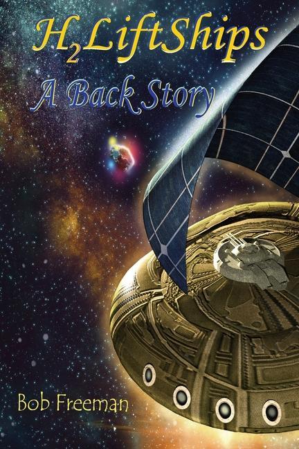 Βιβλίο H2LiftShips - A Back Story Bob Freeman