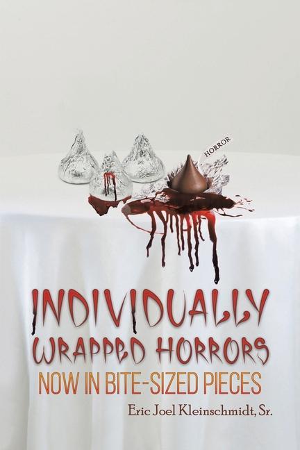 Knjiga INDIVIDUALLY WRAPPED HORRORS S JOEL KLEINSCHMIDT