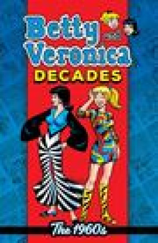 Livre Betty & Veronica Decades: The 1960s 