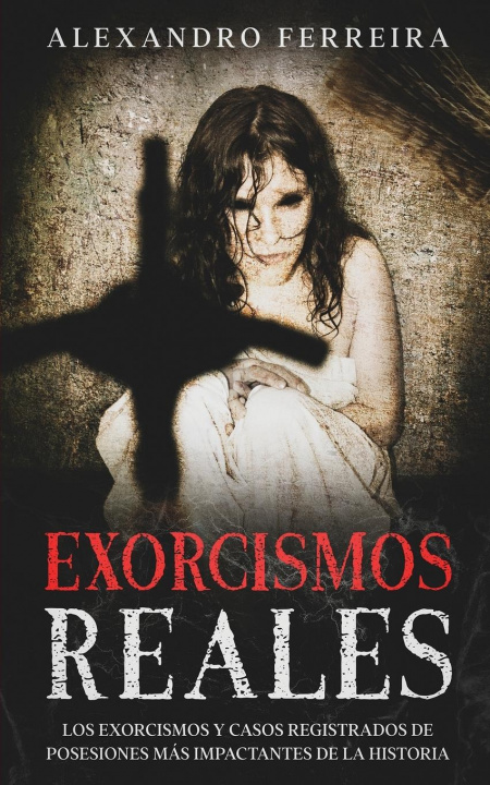 Carte Exorcismos Reales Alexandro Ferreira