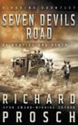 Knjiga Seven Devils Road Richard Prosch