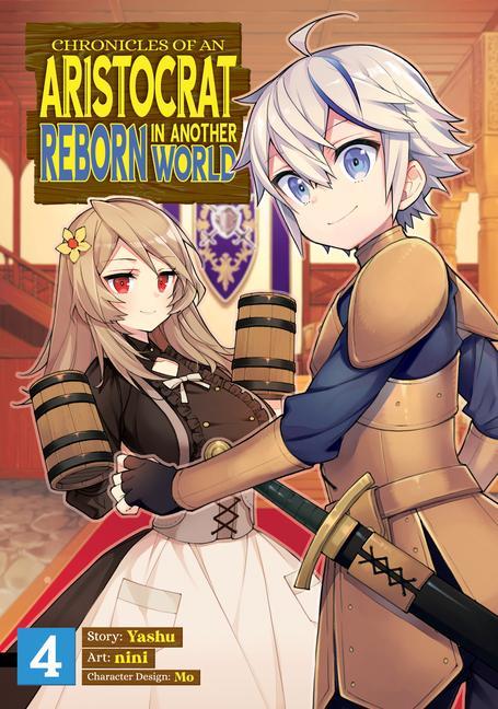 Könyv Chronicles of an Aristocrat Reborn in Another World (Manga) Vol. 4 Mo