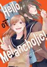 Könyv Hello, Melancholic! Vol. 1 