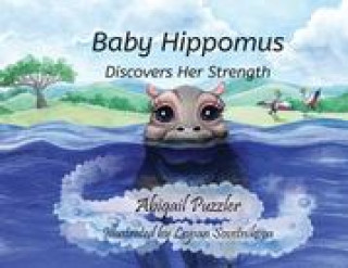 Βιβλίο Baby Hippomus Discovers Her Strength Leysan Sovetnikova