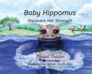 Buch Baby Hippomus Discovers Her Strength Leysan Sovetnikova