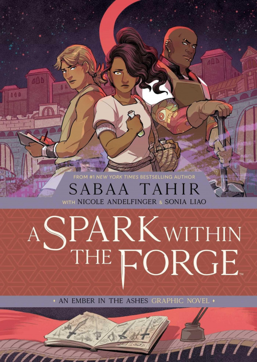 Carte Spark Within the Forge: An Ember in the Ashes Graphic Novel Sabaa Tahir