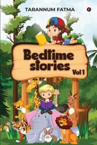 Knjiga Bedtime Stories - Vol 1 Tarannum Fatma