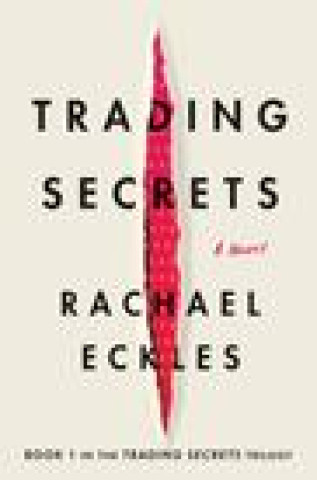 Knjiga Trading Secrets Rachael Eckles
