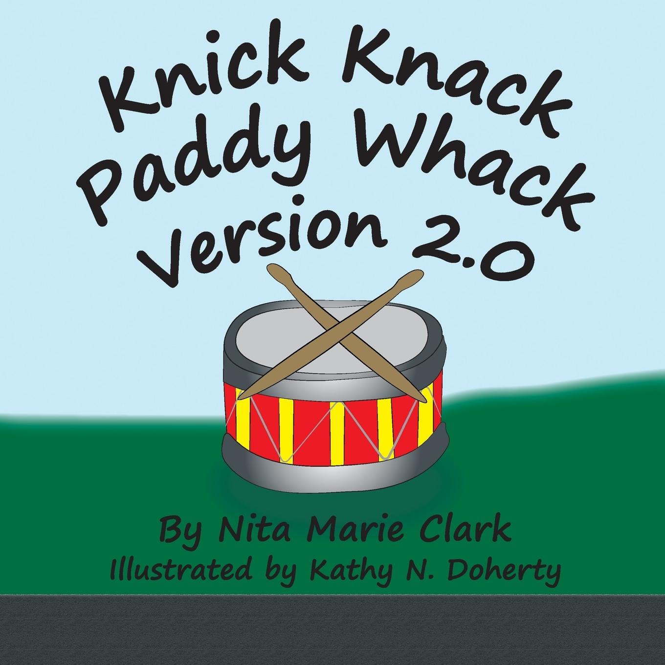 Boek Knick Knack Paddy Whack Version 2.0 Nita Marie Clark