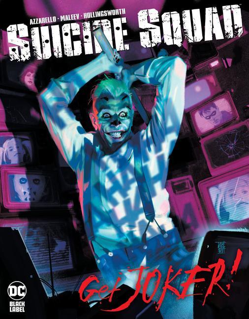 Książka Suicide Squad: Get Joker! Alex Maleev