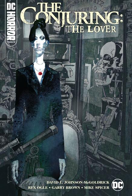 Книга DC Horror Presents: The Conjuring: The Lover 