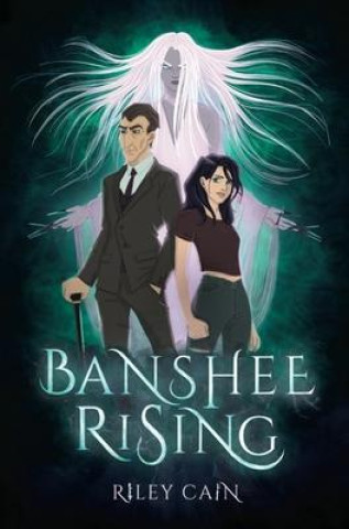 Knjiga Banshee Rising Riley Cain