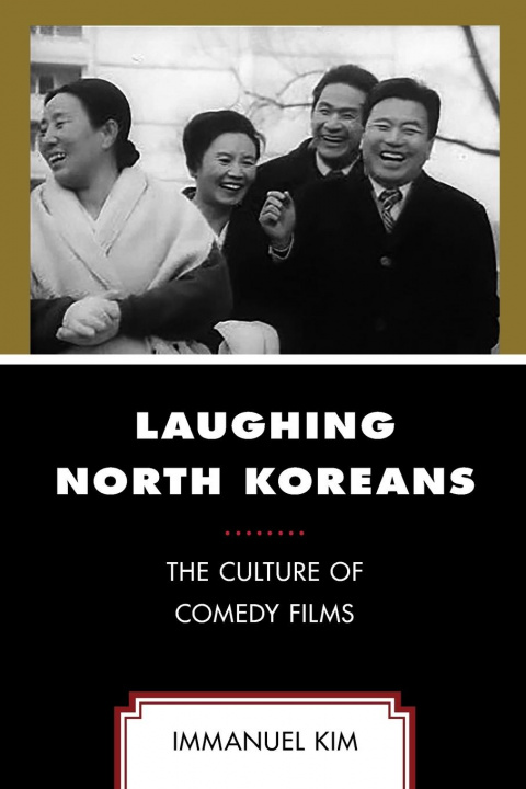 Книга Laughing North Koreans Immanuel Kim