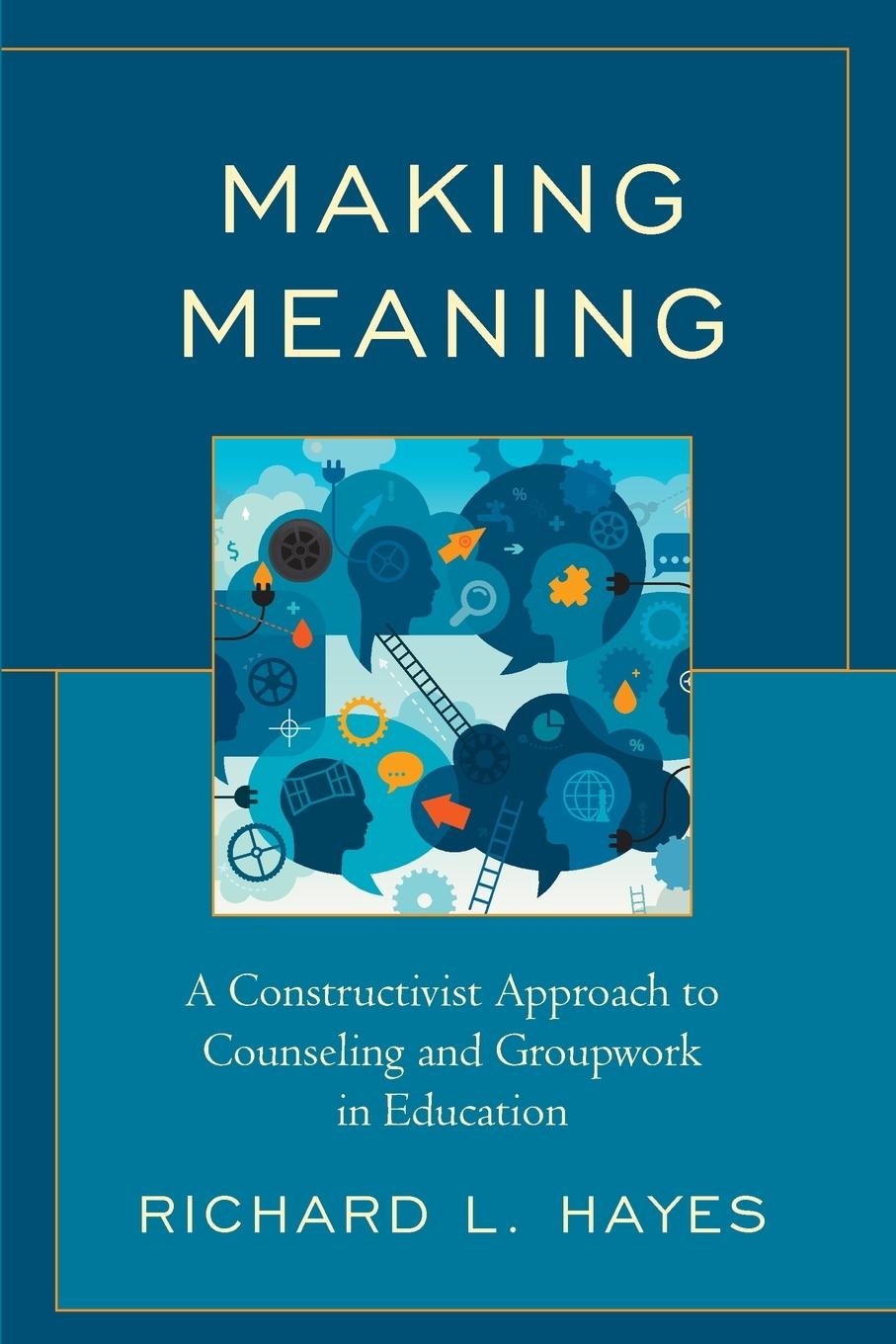 Knjiga Making Meaning Richard L. Hayes