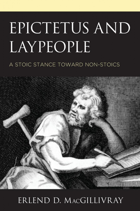 Carte Epictetus and Laypeople Erlend D. MacGillivray