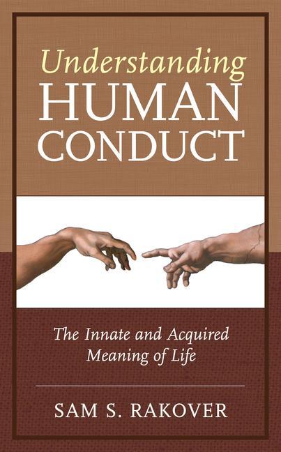 Book Understanding Human Conduct Sam S. Rakover