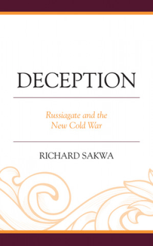 Kniha Deception Richard Sakwa