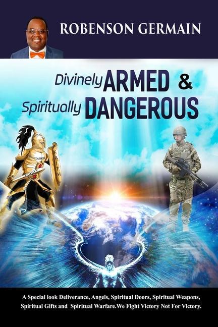 Kniha Divinely Armed & Spiritually Dangerous 