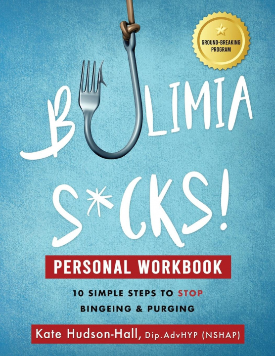 Kniha Bulimia Sucks! Personal Workbook 