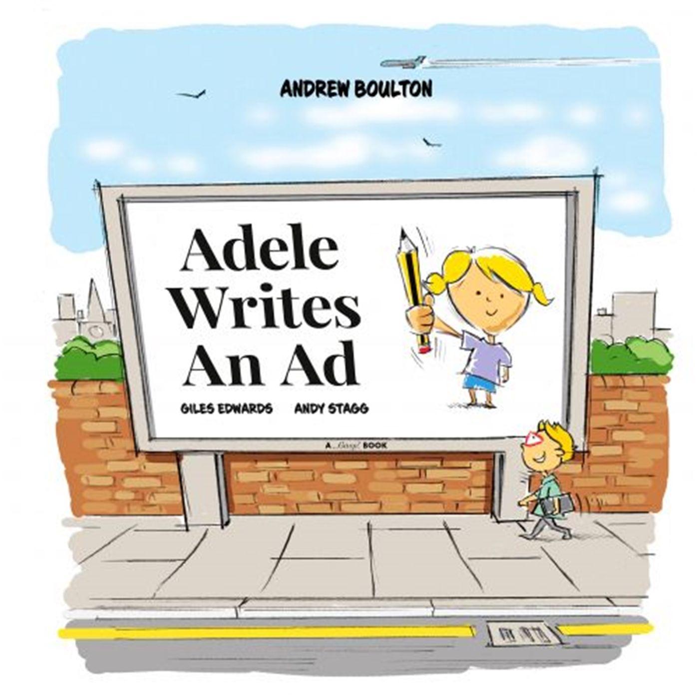 Knjiga Adele Writes An Ad Andrew Boulton