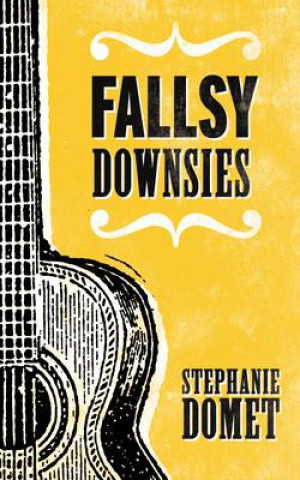 Knjiga Fallsy Downsies 