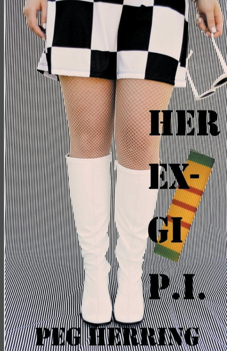 Carte Her Ex-GI P.I. Peg Herring