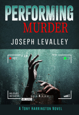 Book Performing Murder Joseph Levalley