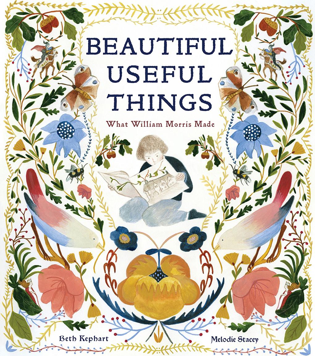 Książka Beautiful Useful Things: What William Morris Made Melodie Stacey
