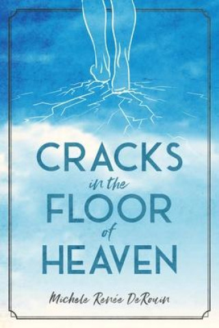 Book Cracks in the Floor of Heaven Chris Elston