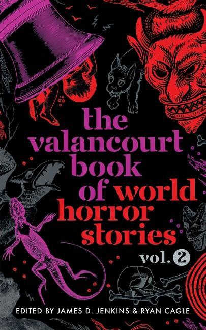 Książka Valancourt Book of World Horror Stories, volume 2 Ryan Cagle