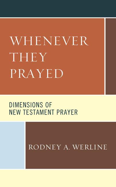 Knjiga Whenever They Prayed Rodney A. Werline