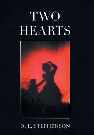 Knjiga Two Hearts D. E. Stephenson