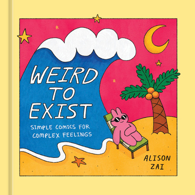 Kniha Weird to Exist 